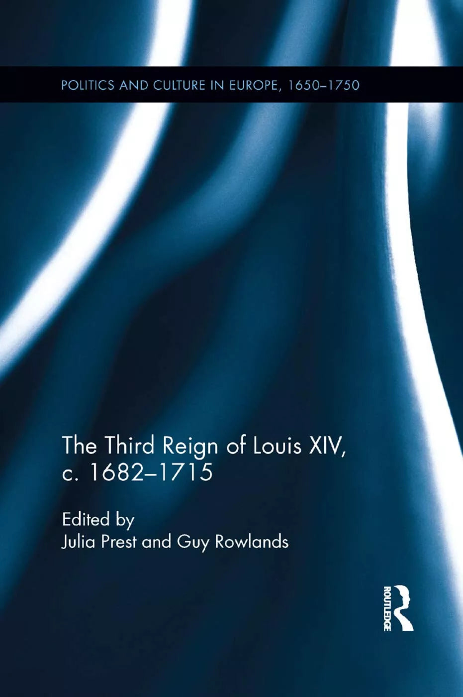 The Third Reign of Louis XIV