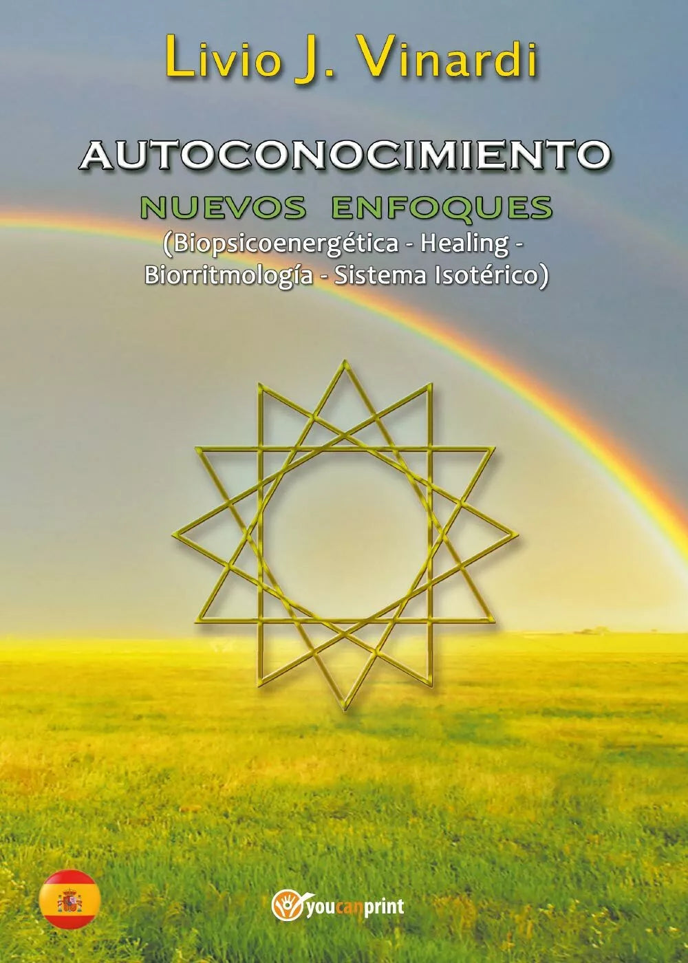 AUTOCONOCIMIENTO - Nuevos Enfoques Biopsicoenergetica, Healing, Biorritmologia