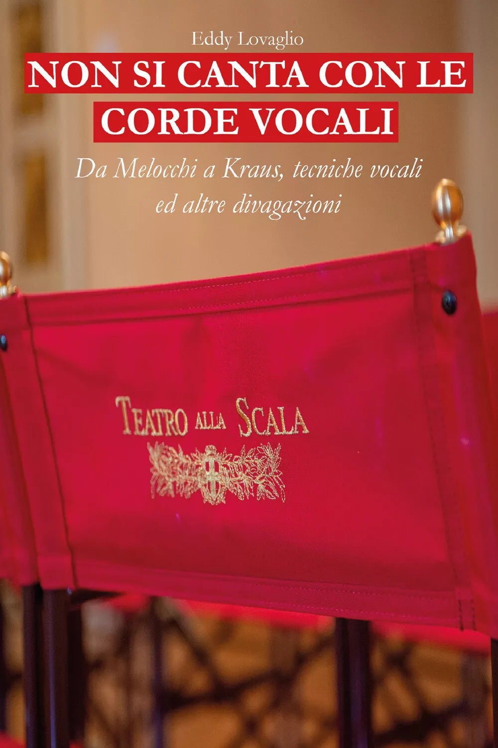 Non si canta con le corde vocali di Eddy Lovaglio, 2020, Youcanprint