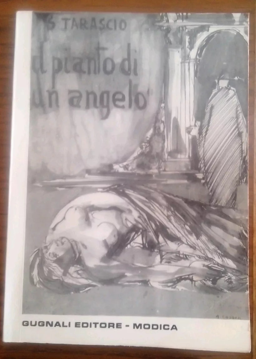 Il pianto di un angelo - Tarascio Salvatore - 1967- rarissimo