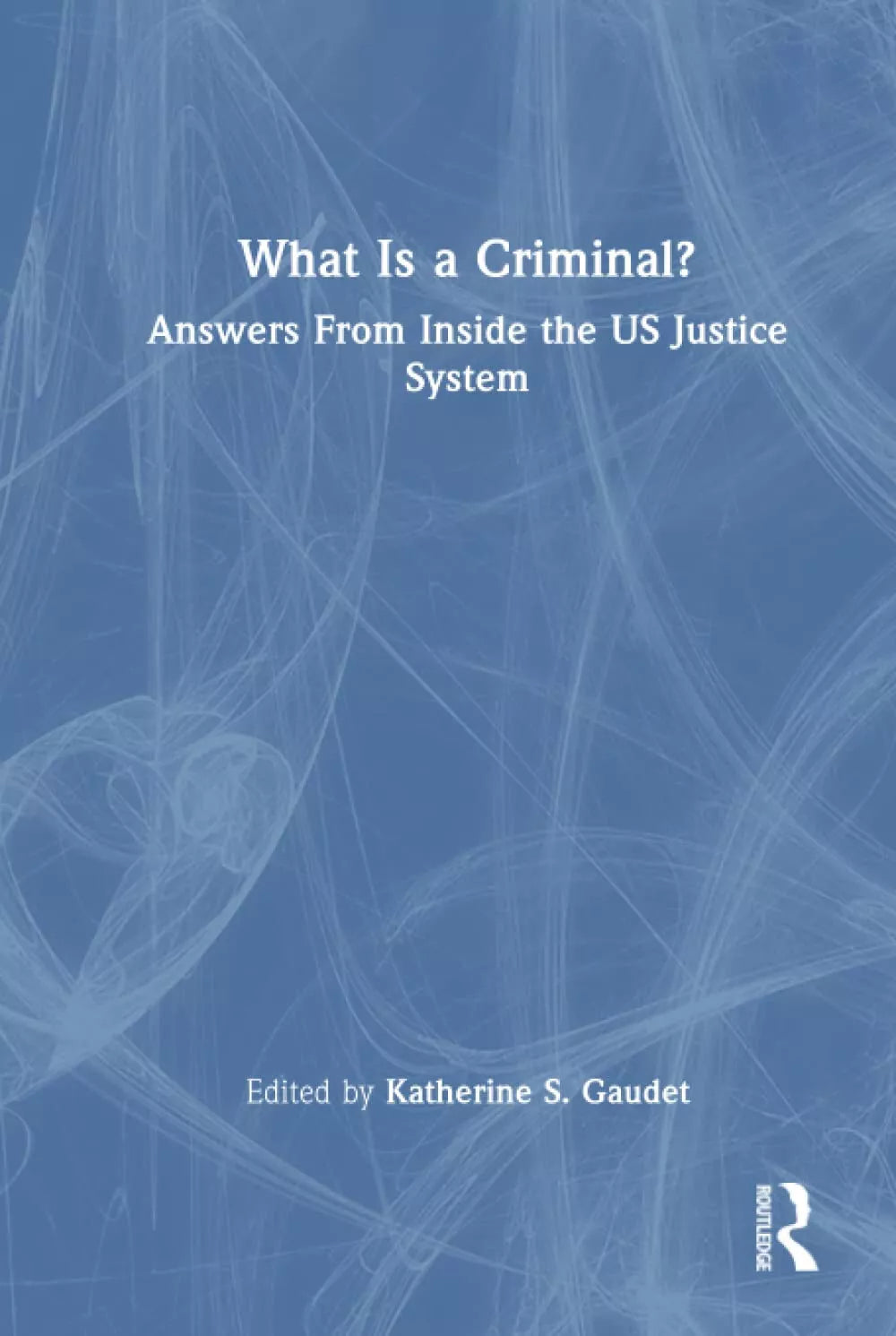 What Is A Criminal