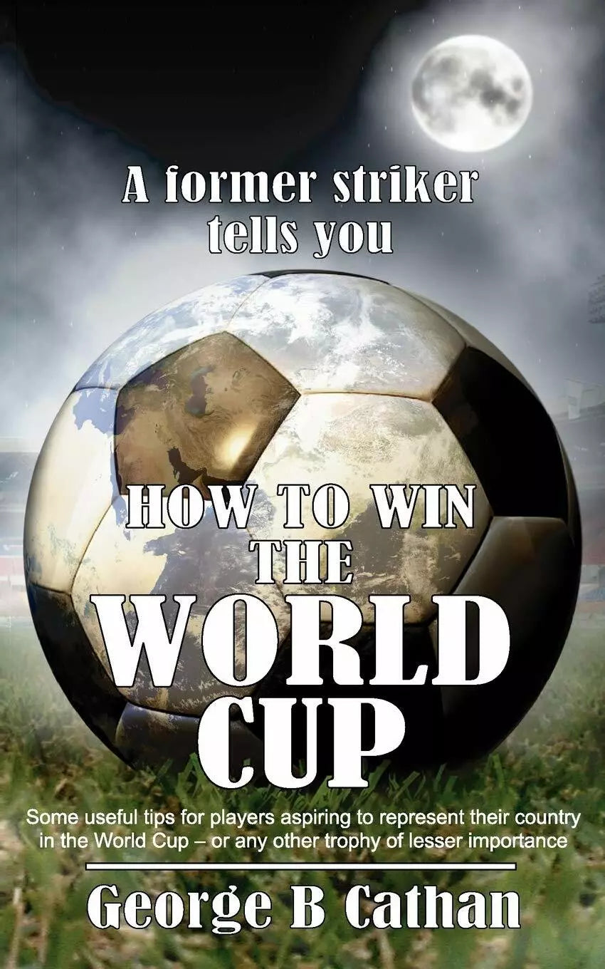 How To Win The World Cup