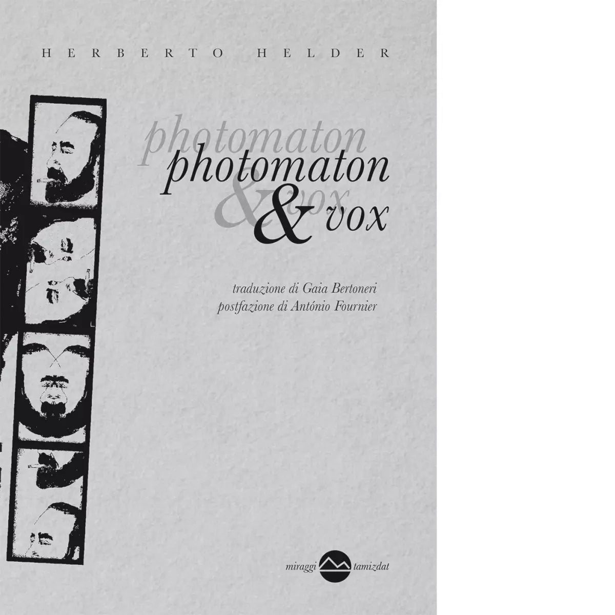 Photomaton Vox Nuova ediz di Herberto H lder
