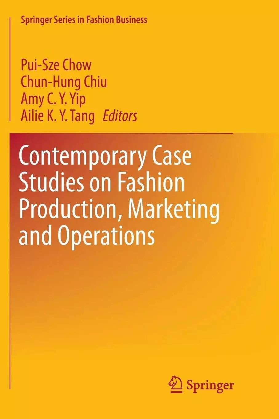 Contemporary Case Studies on Fashion Production