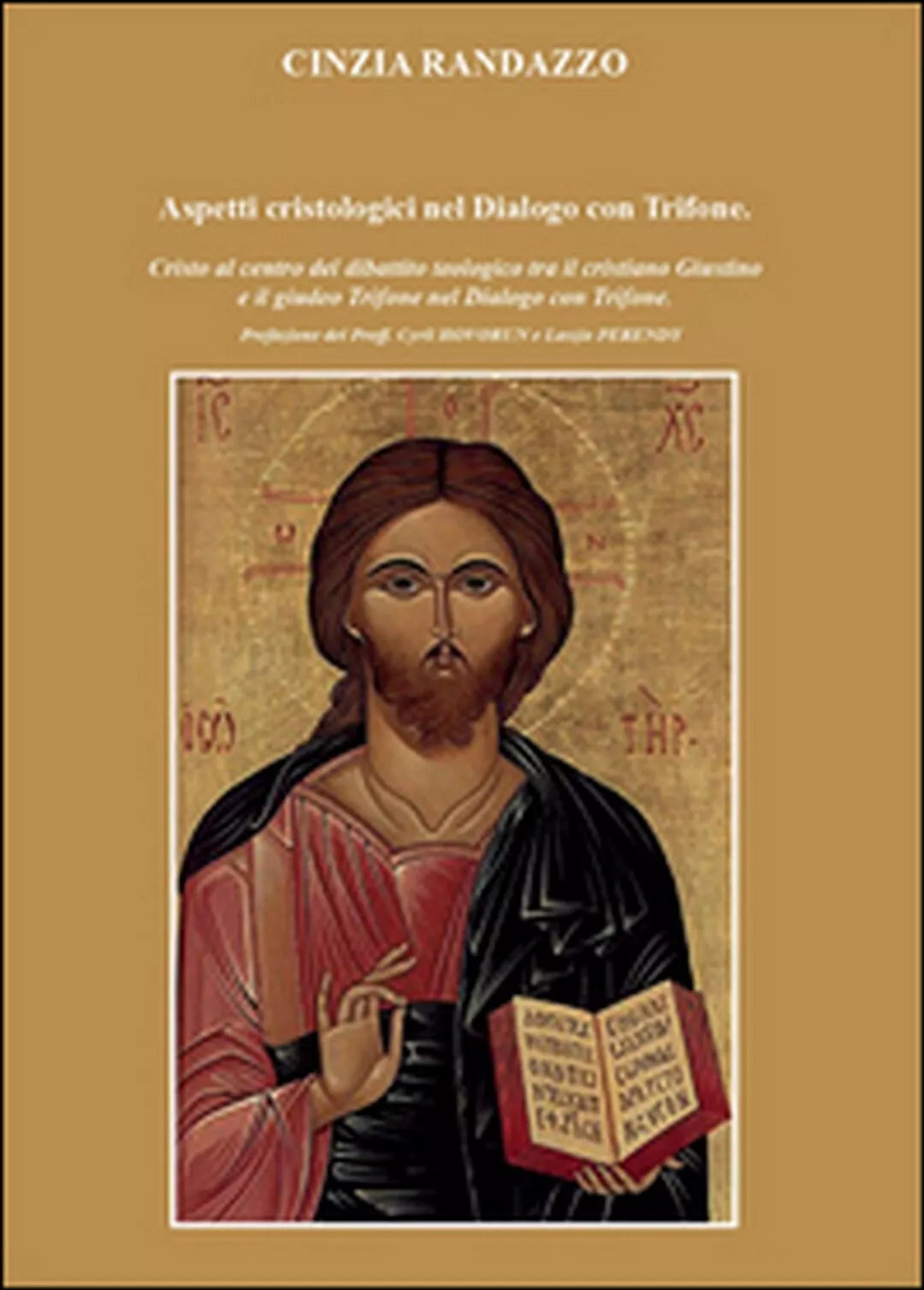 Aspetti cristologici nel Dialogo con Trifone, Cinzia Randazzo, 2016, Youcanp.
