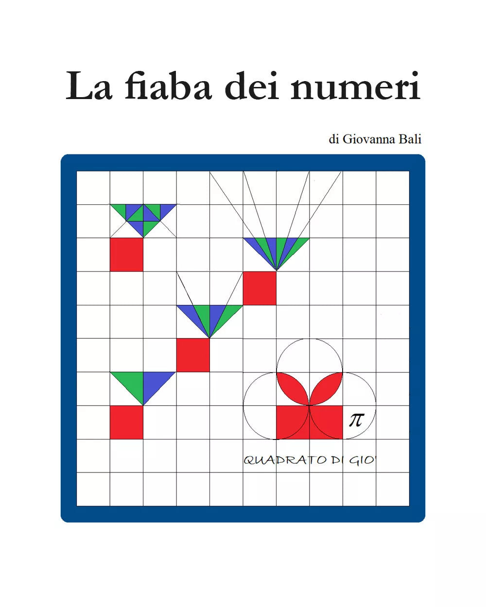 La fiaba dei numeri - Giovanna Bali, 2019, Youcanprint