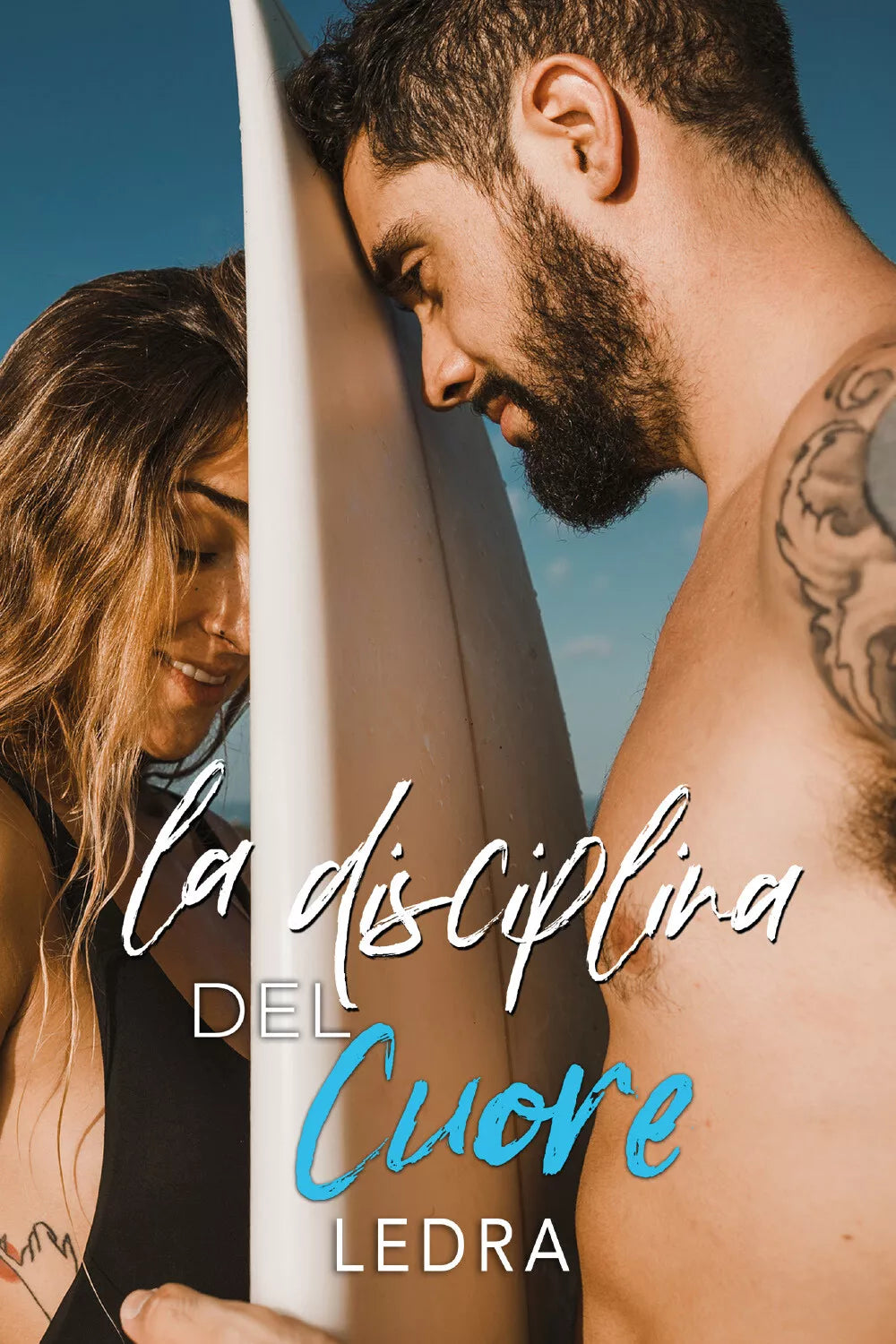 La disciplina del cuore di Ledra, 2021, Youcanprint