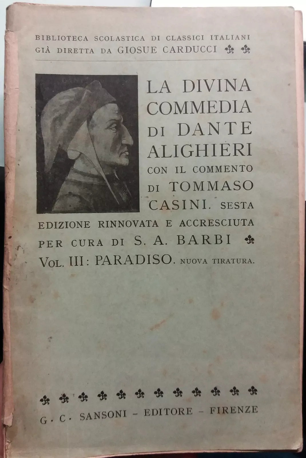 La Divina Commedia, Paradiso - D.Alighieri - G.C. Sansoni Ed. Firenze - 1943 - G