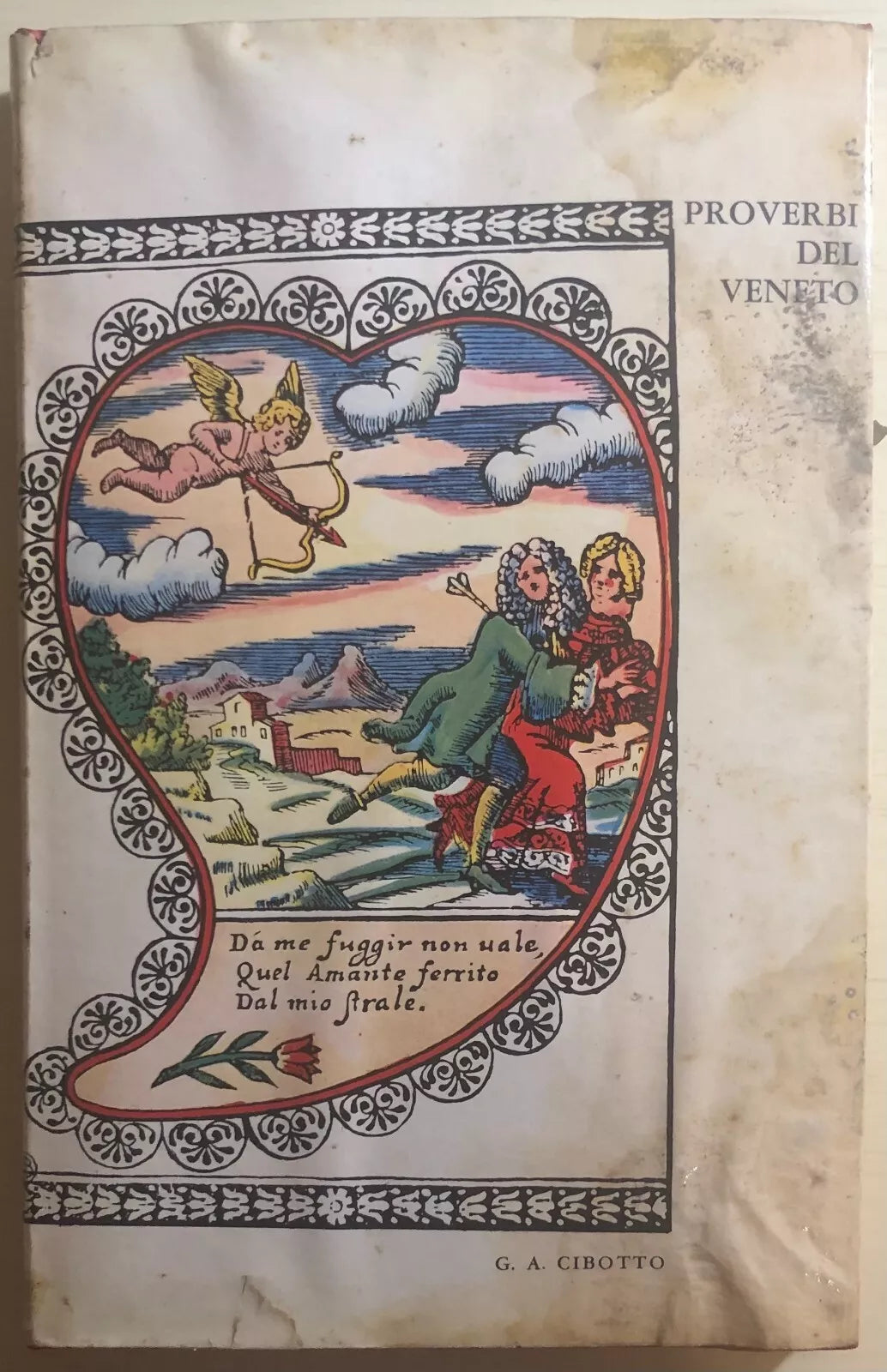 Proverbi del Veneto di G.a. Cibotto, 1959, Aldo Martello Editore