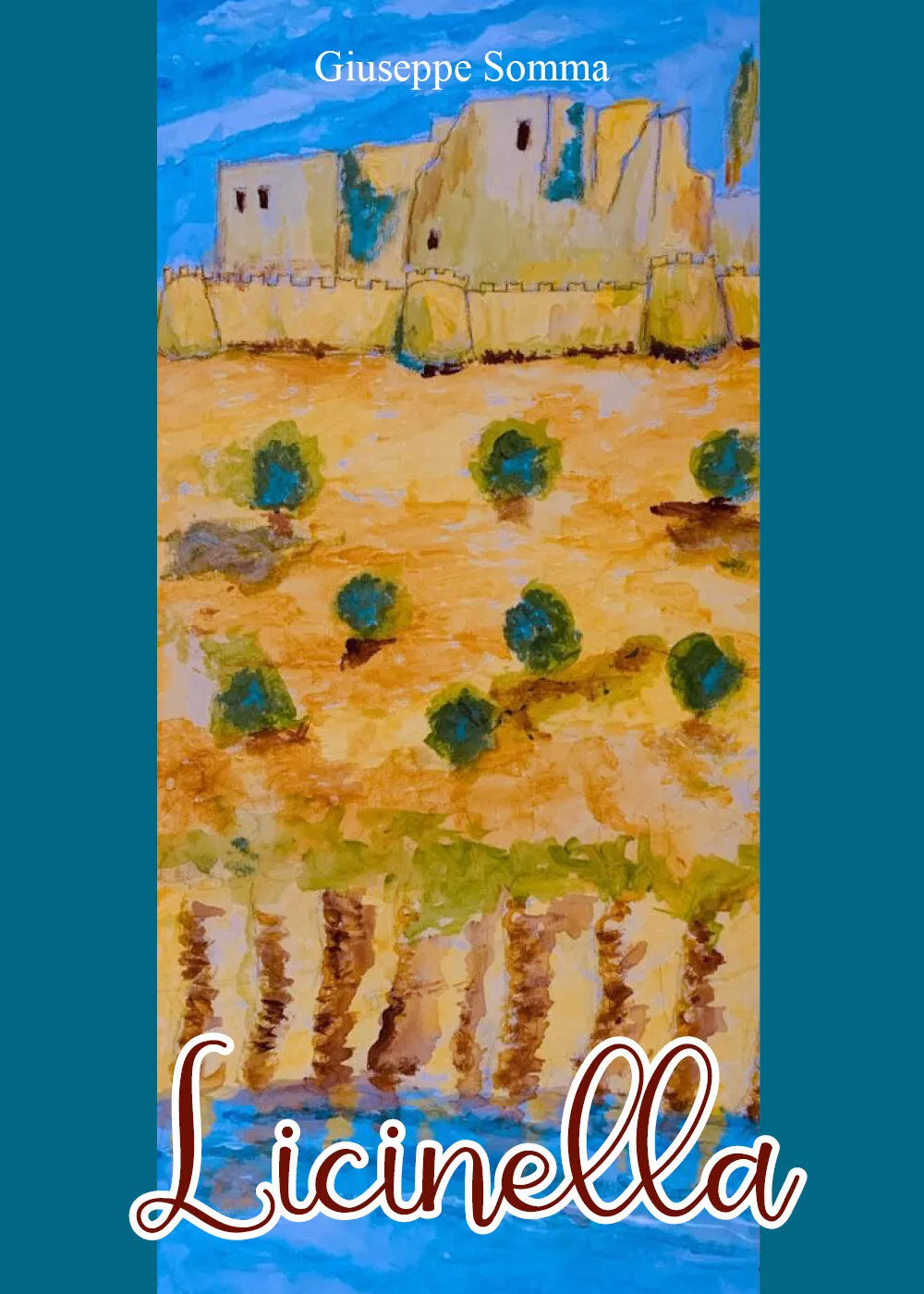 Licinella di Giuseppe Somma, 2021, Youcanprint