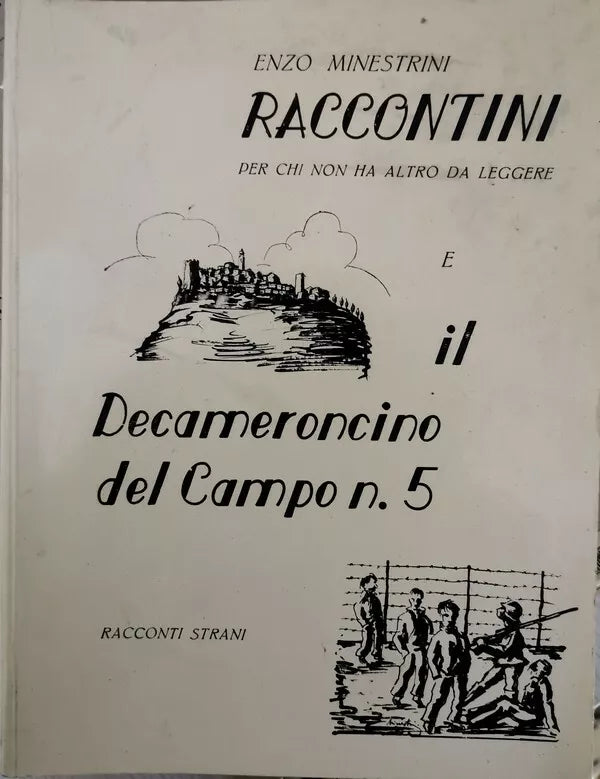 Raccontini e il decameroncino del campo n.5, di Enzo Minestrini, 1985 - ER