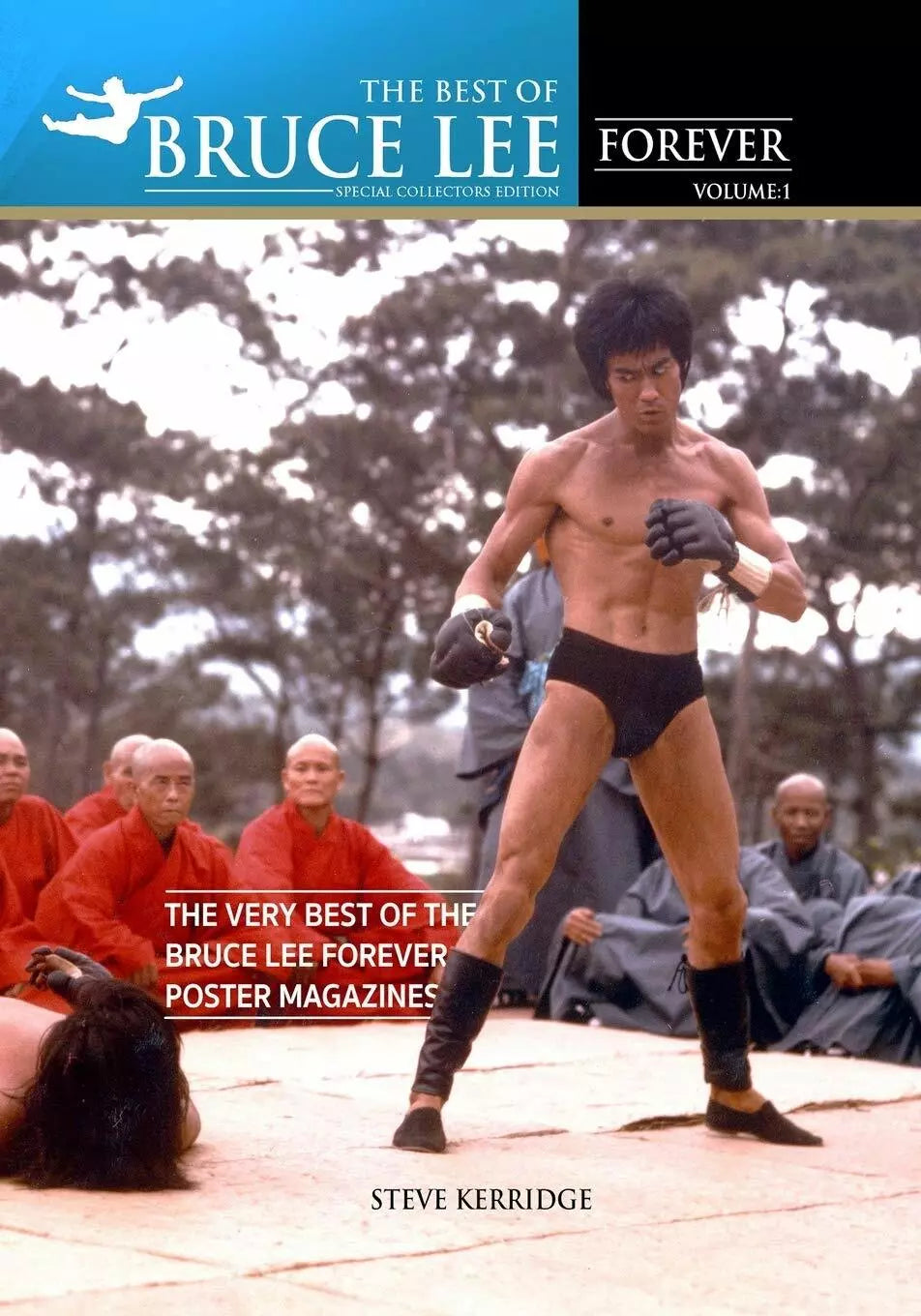 The Best of Bruce Lee Forever Volume One The Very Best of the Bruce Lee Forever