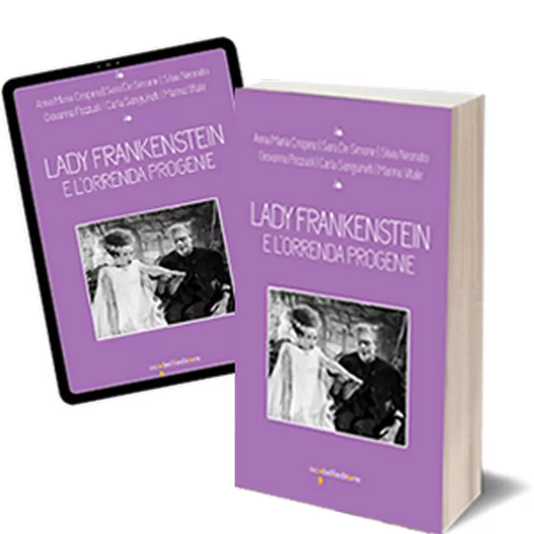 Lady Frankenstein di Anna Maria Crispino, Silvia Neonato, 2018, Iacobelli