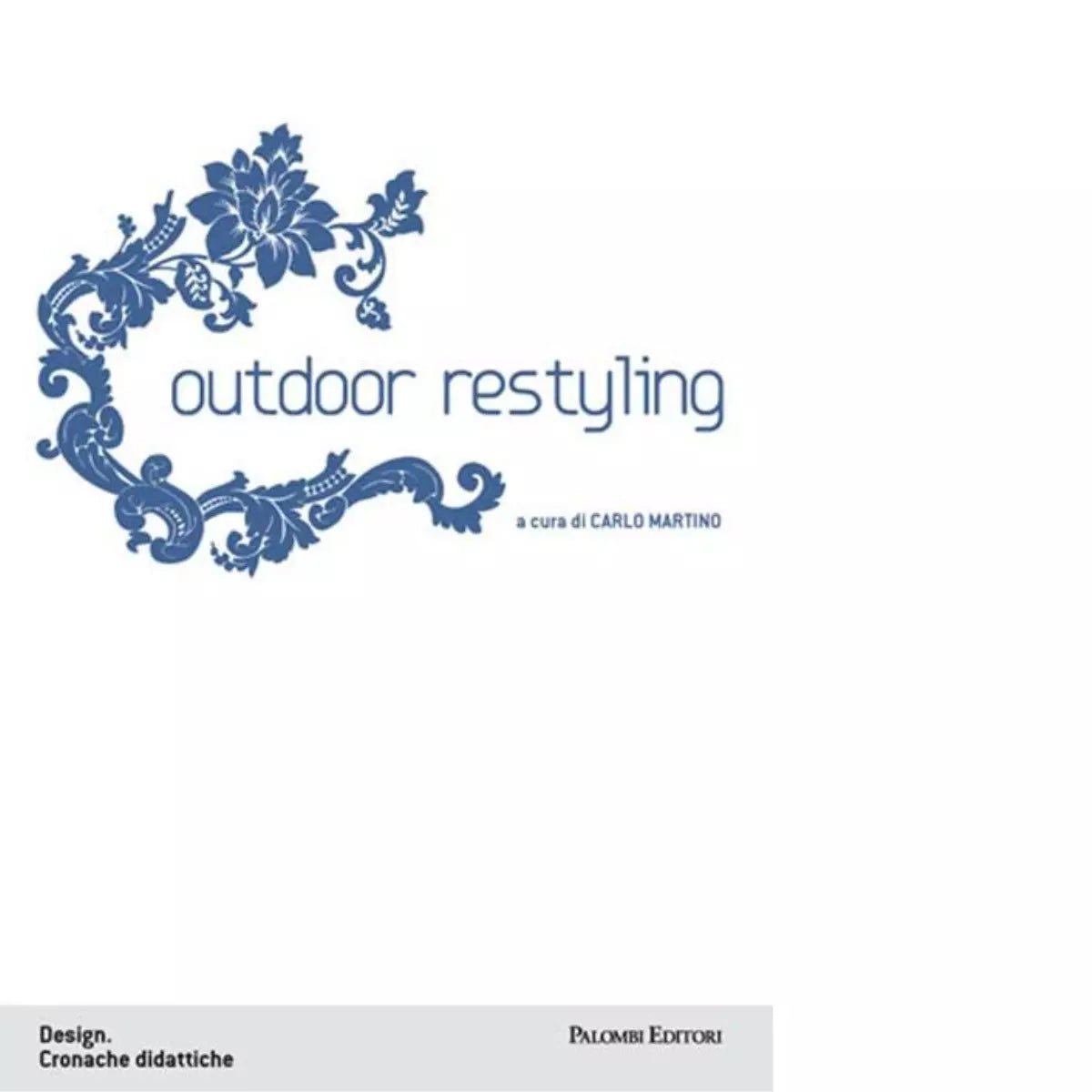 Outdoor restyling di C Martino