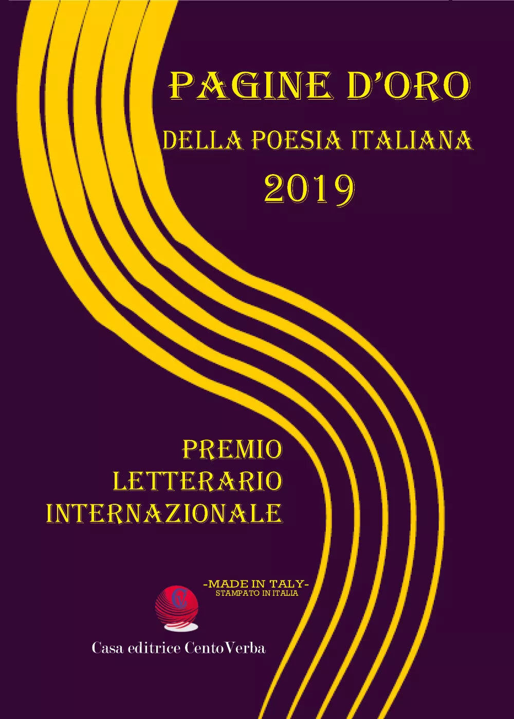 Pagine d’oro della poesia italiana 2019. Premio Letterario Internazionale di G.