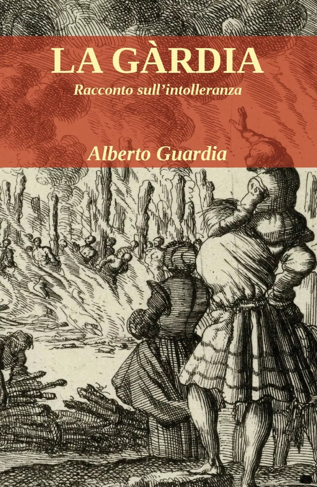 La Gardia di Alberto Guardia, 2019, Youcanprint