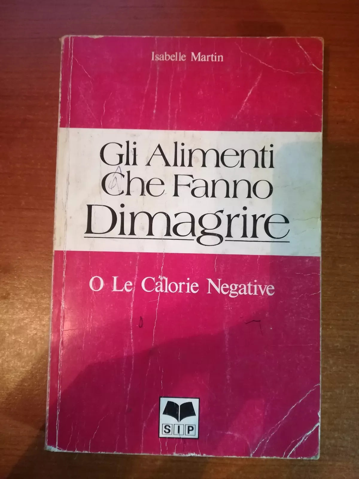 Gli elementi che fanno dimagrire - Isabelle Martin - Sip - 1986 - M