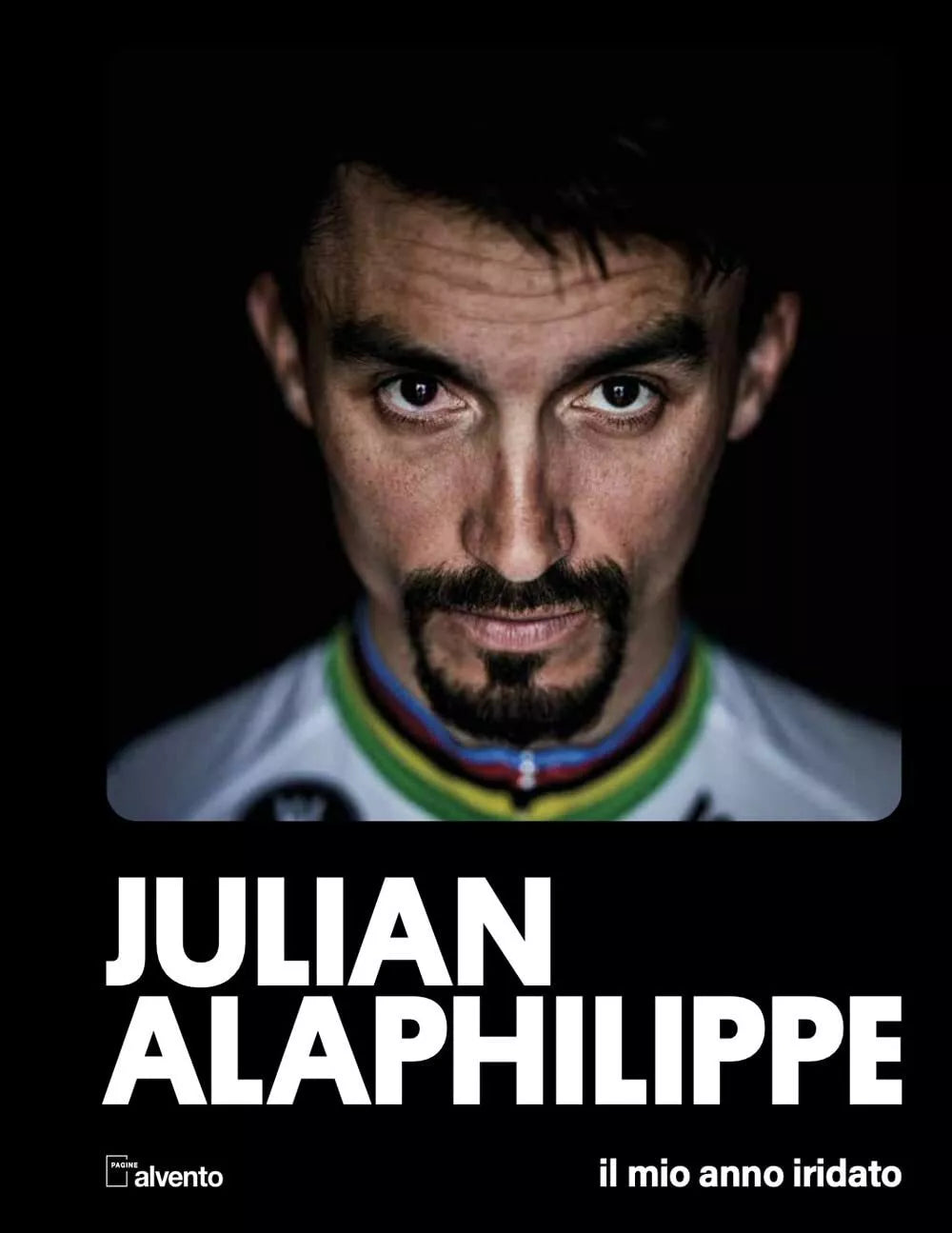 Julian Alaphilippe Il mio anno iridato