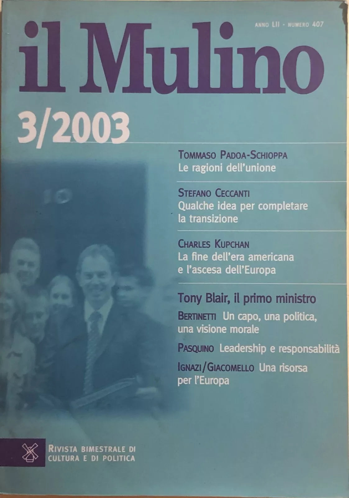 Il Mulino 3 2003, Anno LII - Nr.407 di Aa.vv., 2003, Il Mulino