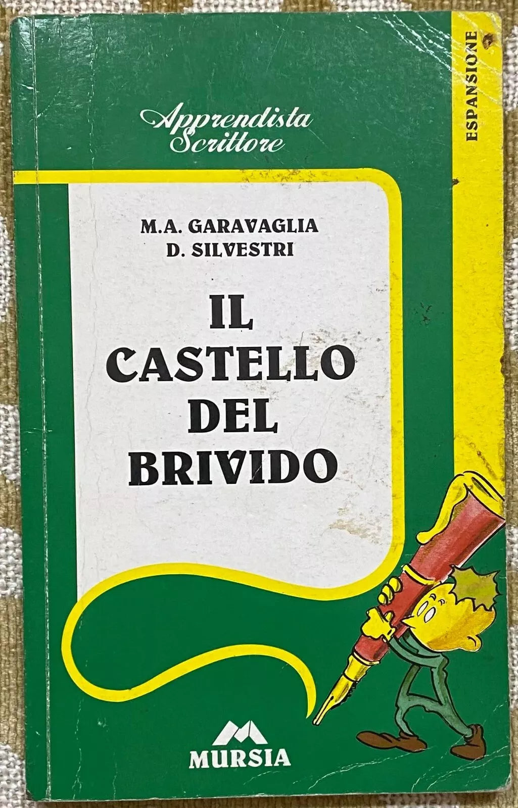 Il castello del brivido - M.A.garavaglia , D. Silvestri - Mursia - 1998 - M