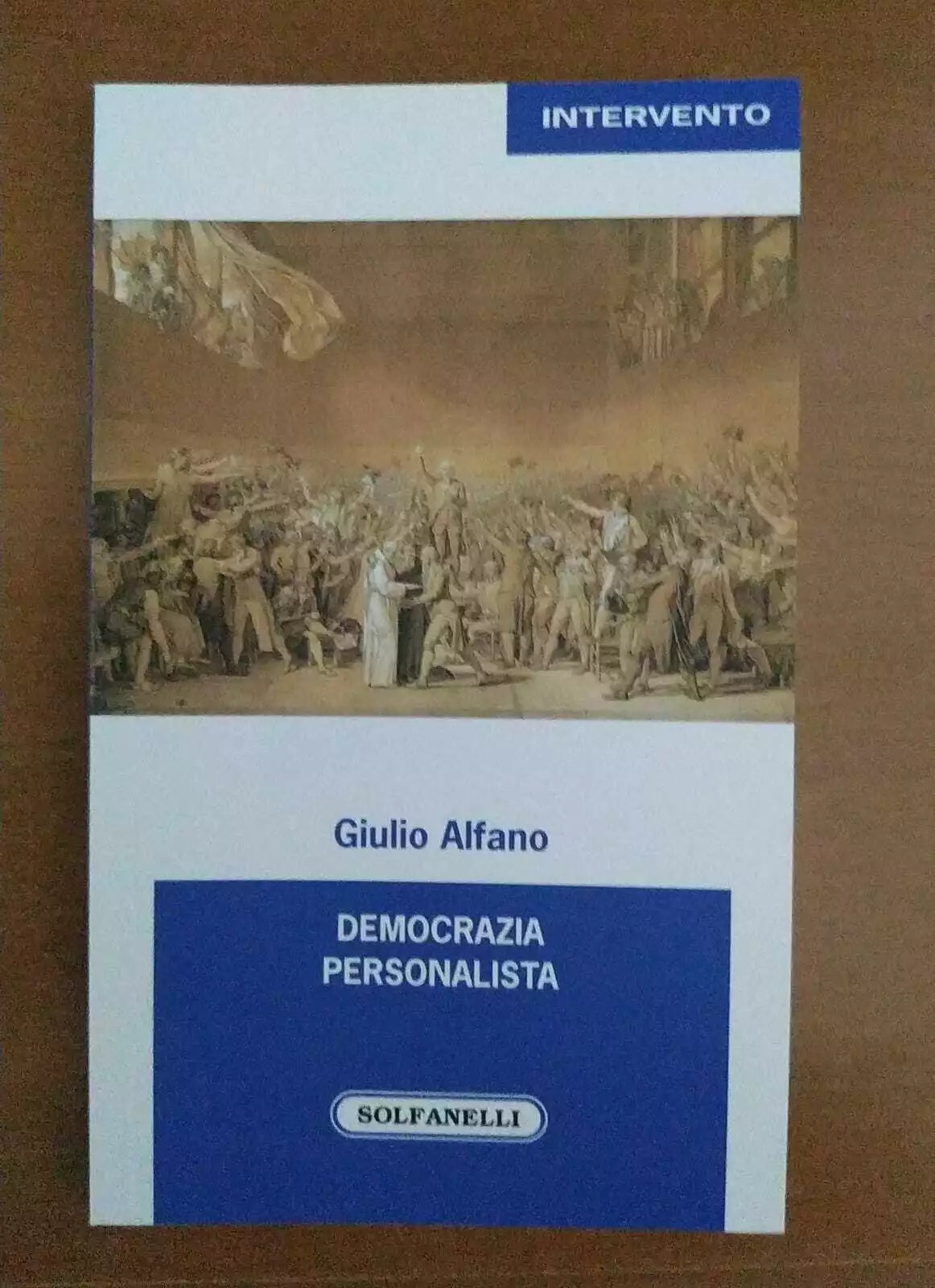 Democrazia personalista di Giulio Alfano, 2021, Solfanelli