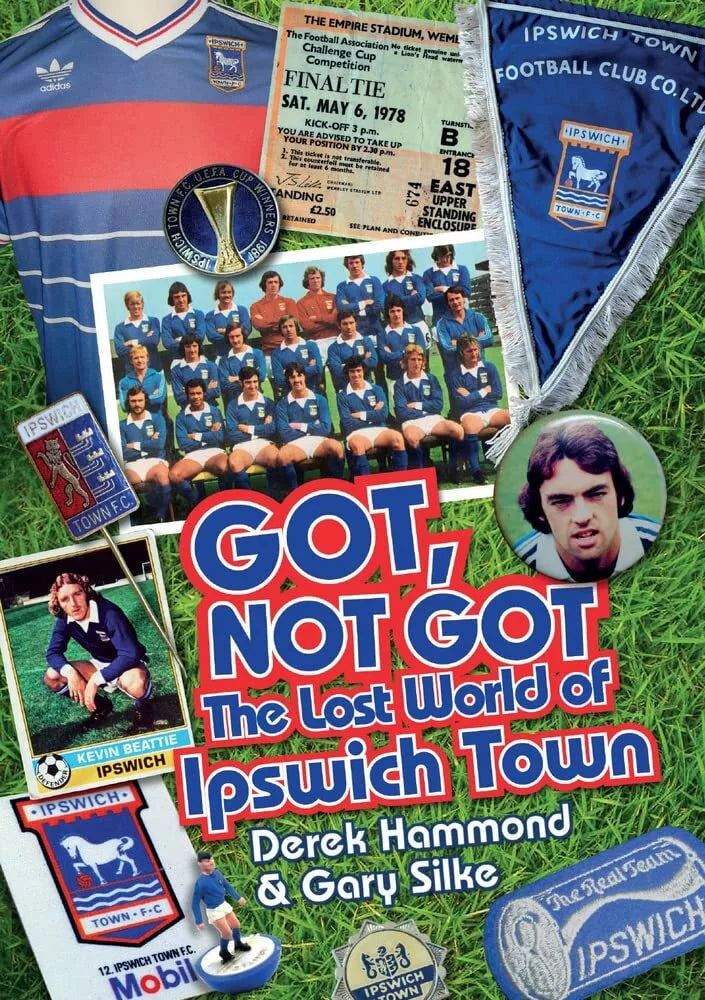 The Lost World of Ipswich Town