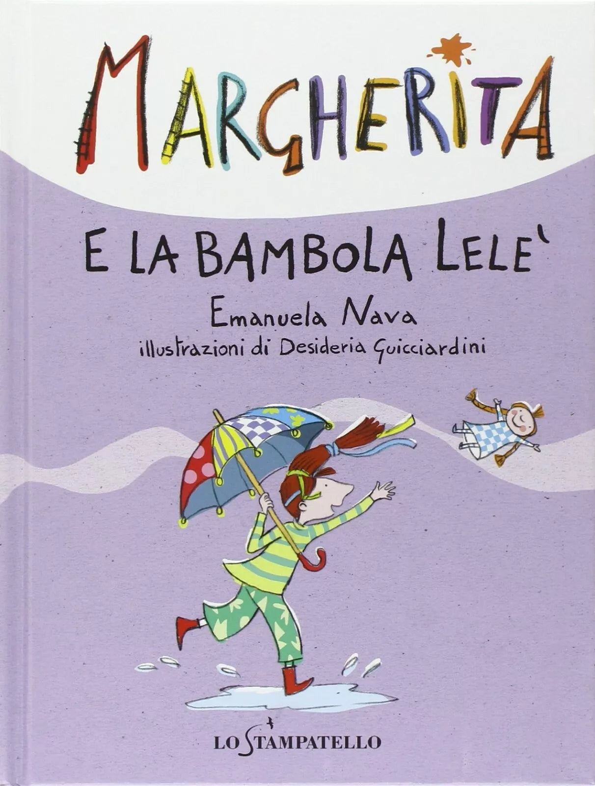 Margherita e la bambola Lele - Emanuela Nava, 2020, Lo Stampatello