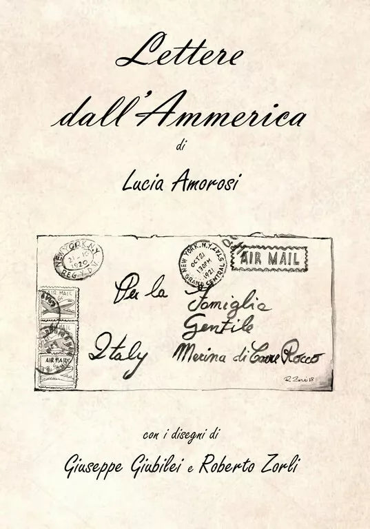 Lettere dall’Ammerica di Lucia Amorosi, 2018, Youcanprint