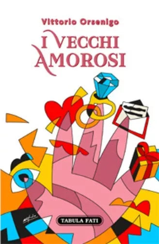 I vecchi amorosi di Vittorio Orsenigo