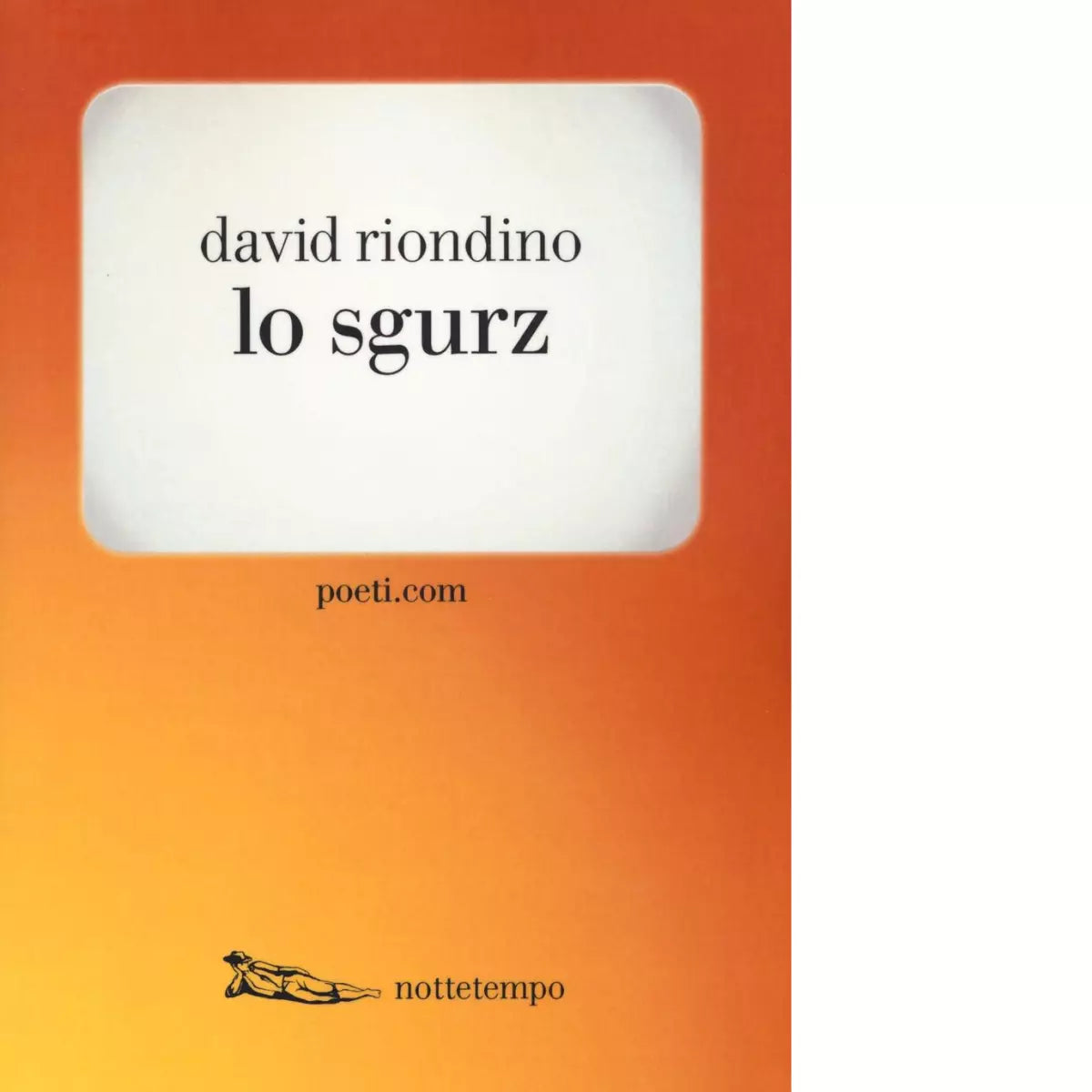Lo sgurz di David Riondino