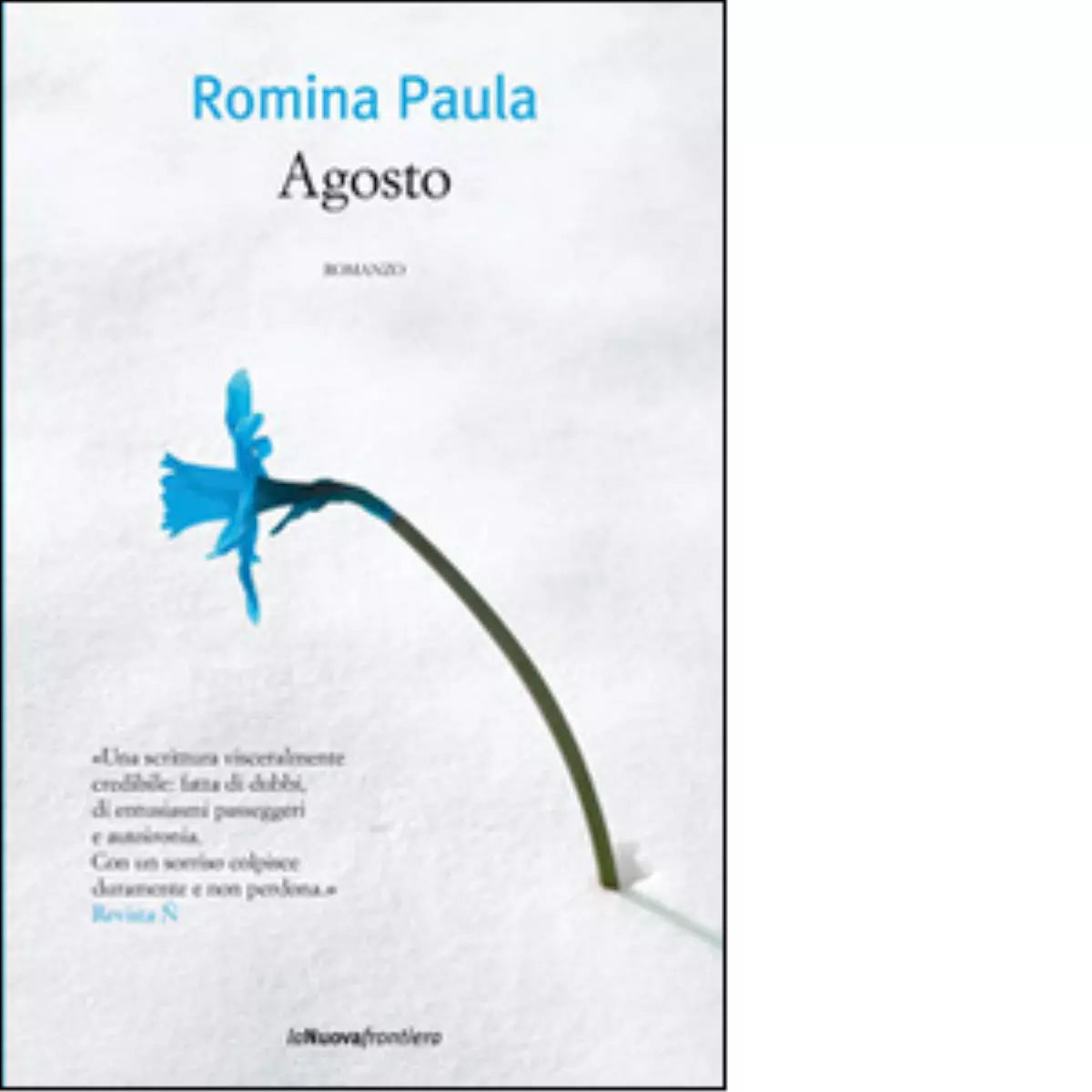 Agosto di Romina Paula