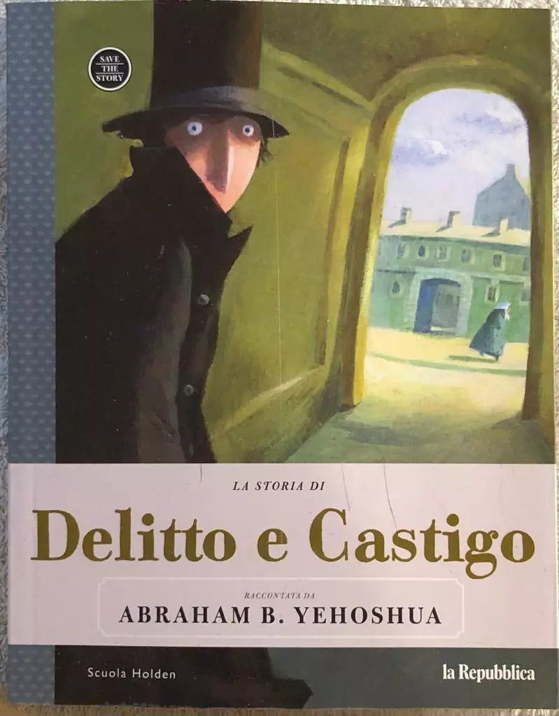 La storia di Delitto e Castigo di Abraham B Yehoshua 2021 La Repubblica