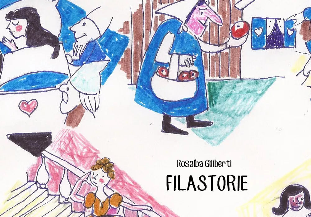 Filastorie - Rosalba Giliberti, 2019, Youcanprint