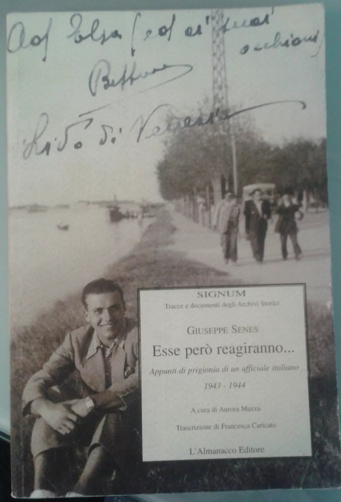 ESSE PERO' REAGIRANNO - Giuseppe Senes - L'ALMANACCO - 2004