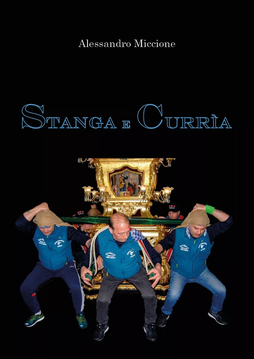 Stanga e Curria di Alessandro Miccione, 2020, Youcanprint