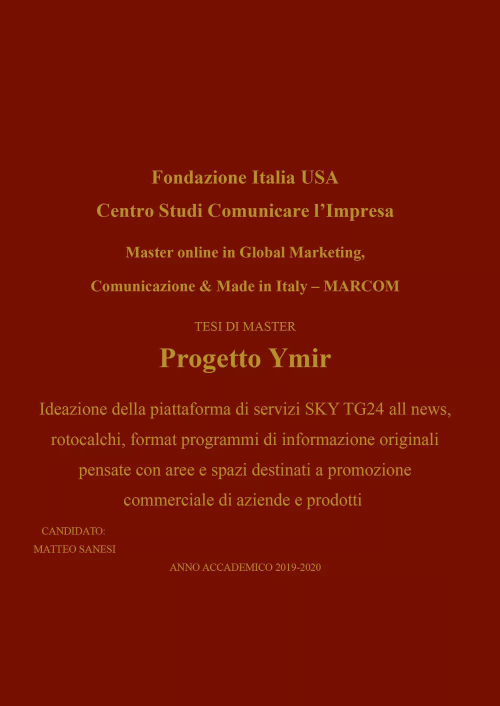 Progetto Ymir. MARCOM di Matteo Sanesi, 2021, Youcanprint