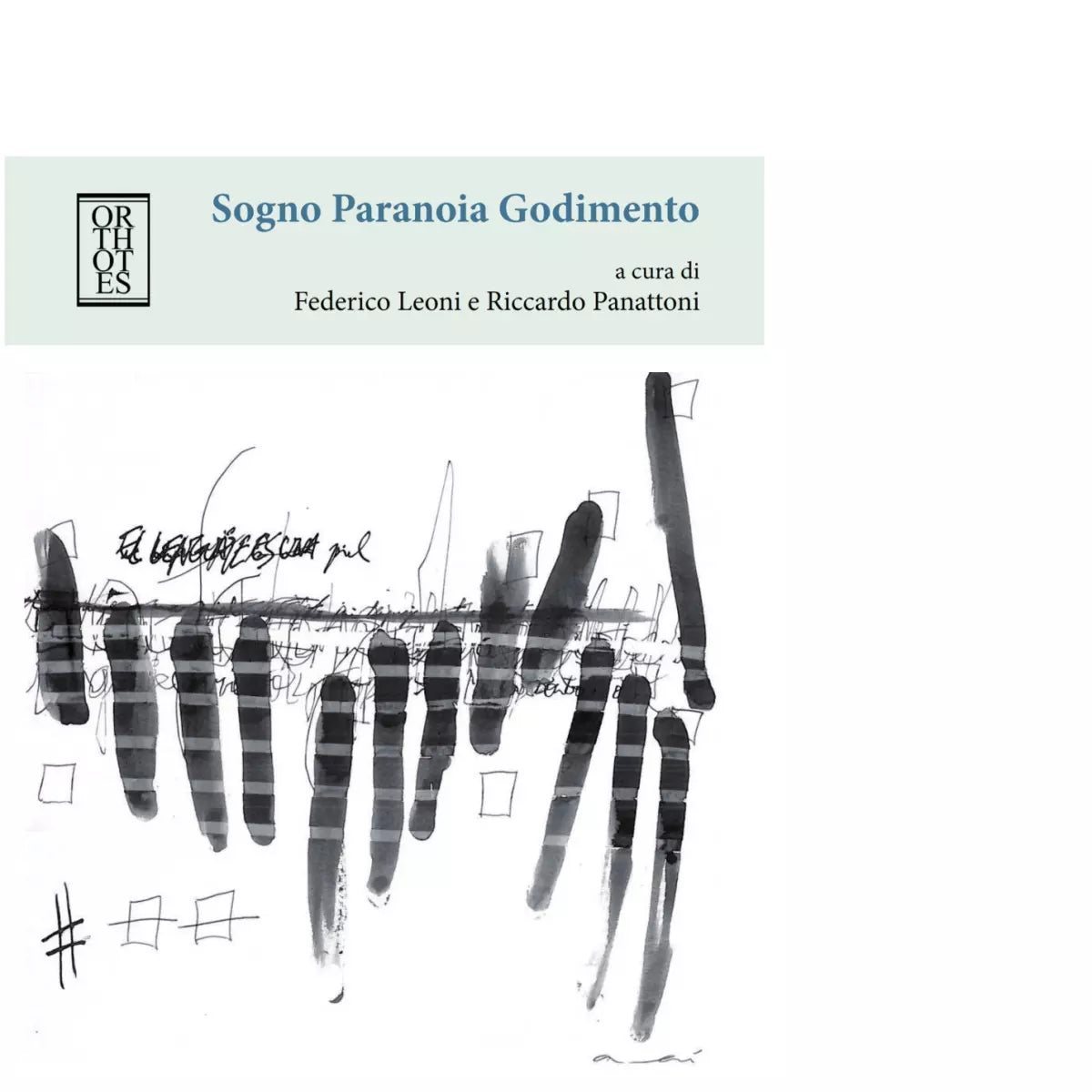 Sogno paranoia godimento di F Leoni