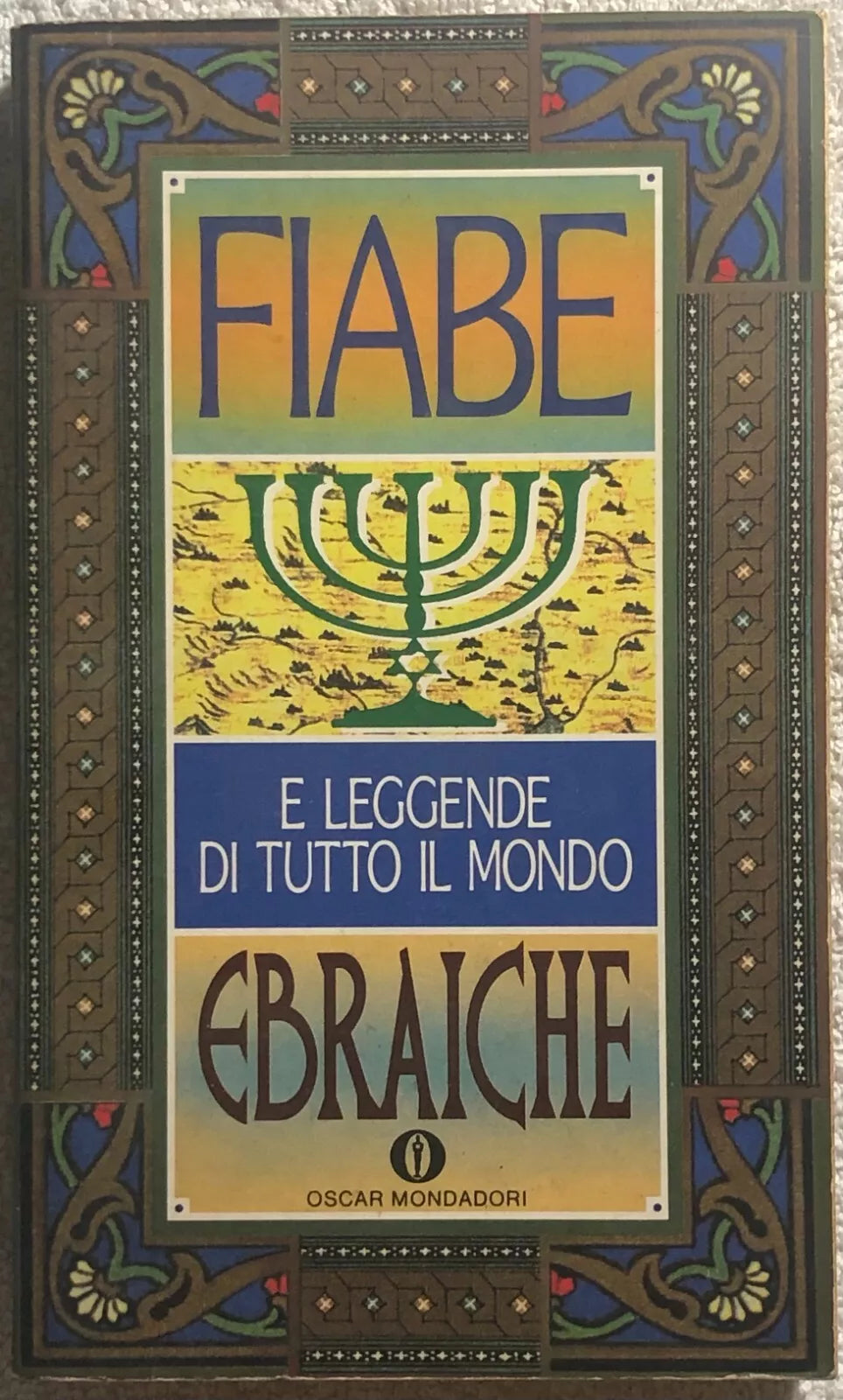 Fiabe ebraiche. Fiabe e leggende di tutto il mondo di Israel Zwi Kanner, 1991,