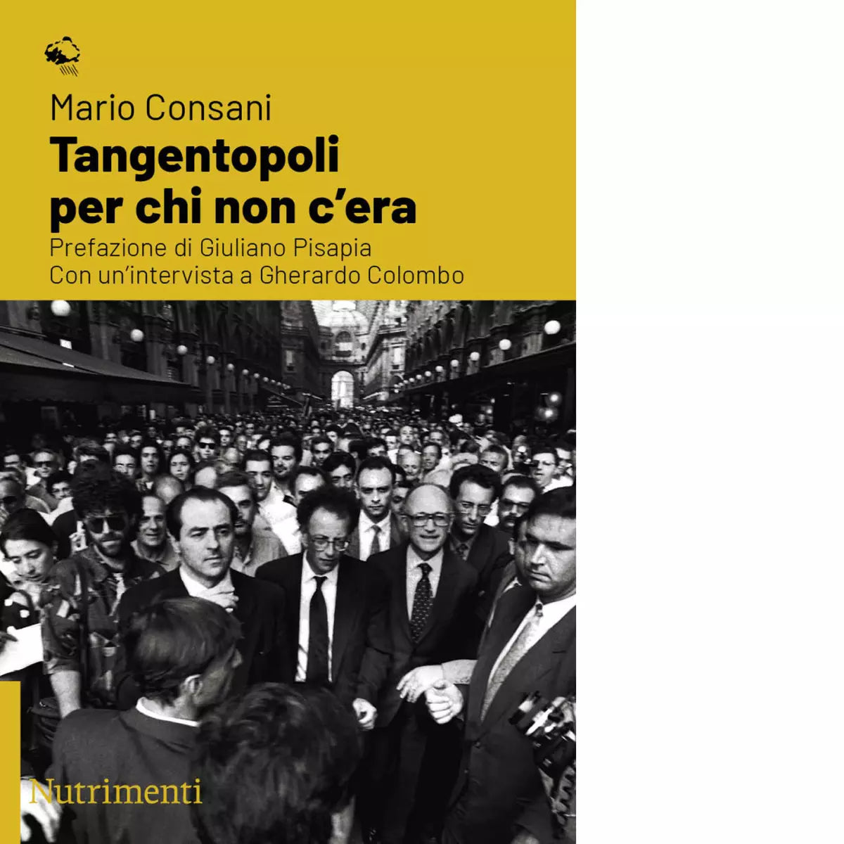 Tangentopoli per chi non c era di Mario Consani