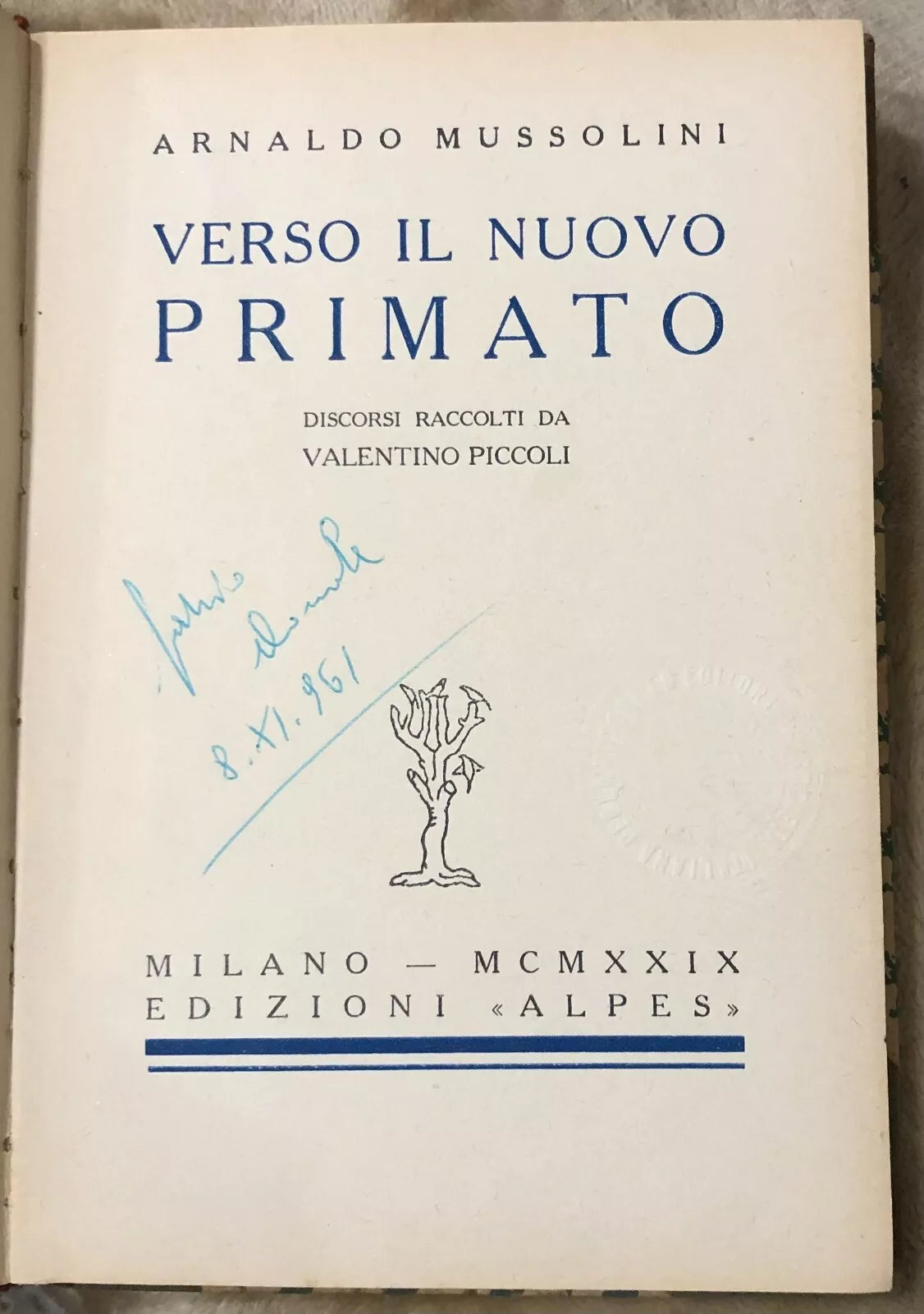 Verso il nuovo primato Discorsi raccolti da Valentino Piccoli di Arnaldo Musso