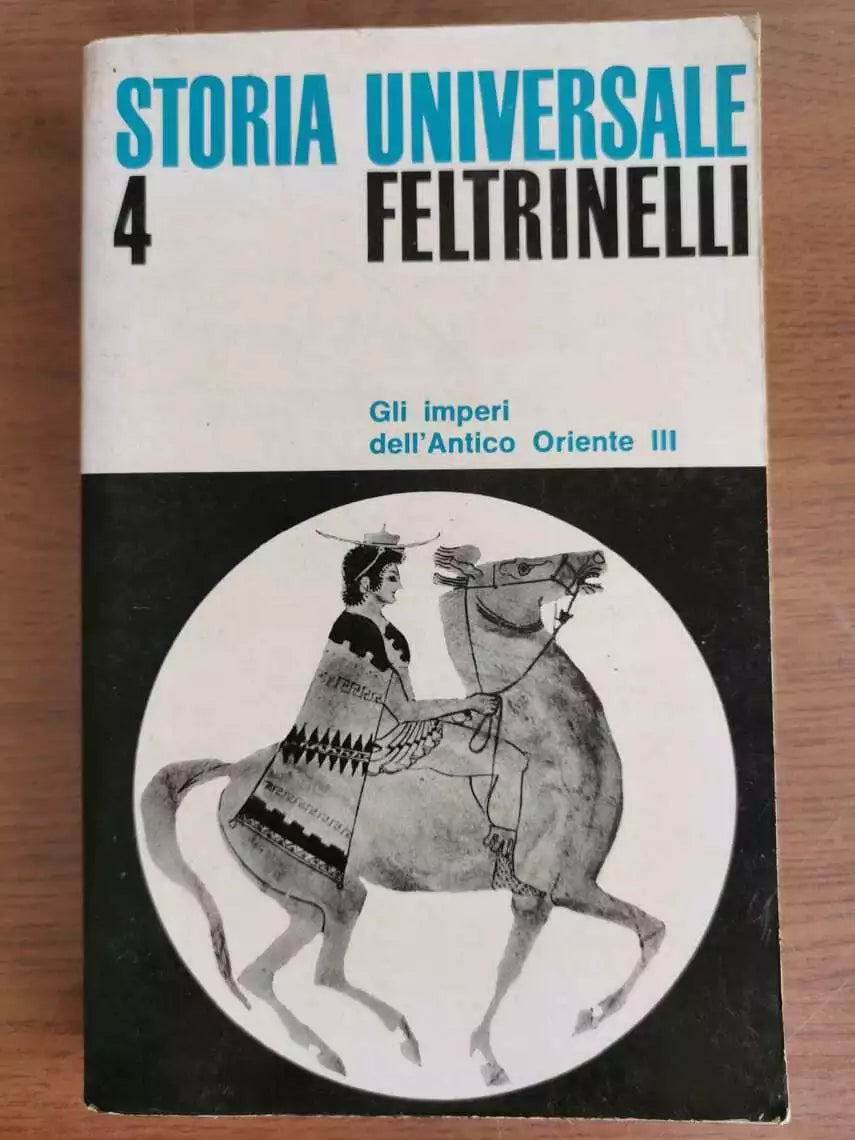 Gli imperi dell Antico Oriente III - AA. VV. - Feltrinelli - 1969 - AR