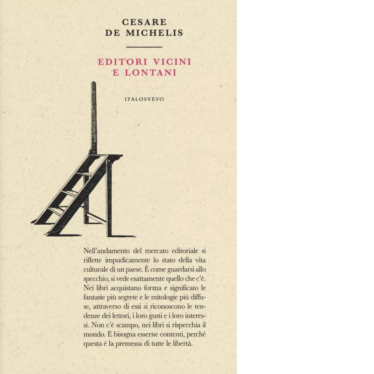 Editori vicini e lontani di Cesare De Michelis