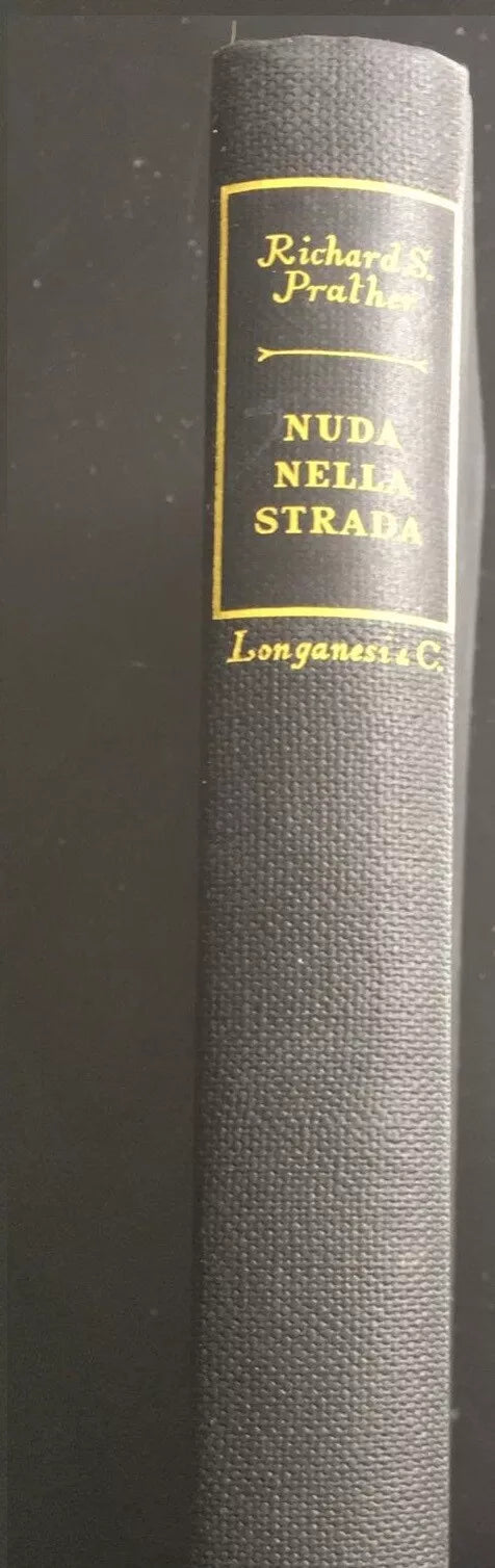 Nuda nella strada - Richard S. Prather, 1957, Longanesi - P