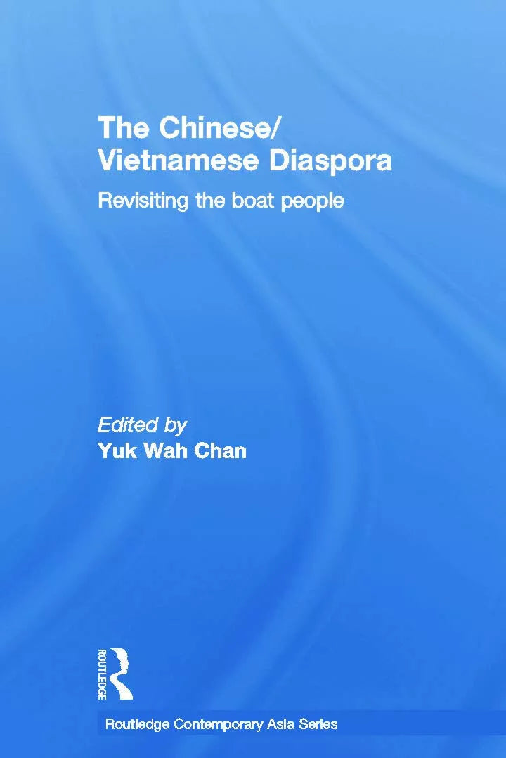 The Chinese vietnamese Diaspora