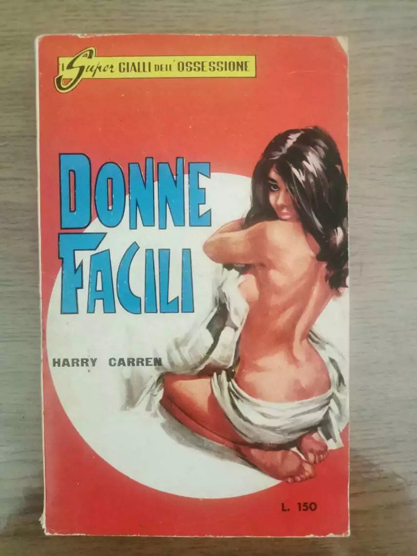 Donne facili - H. Carren - E.P.I. Italia - 1965 - AR