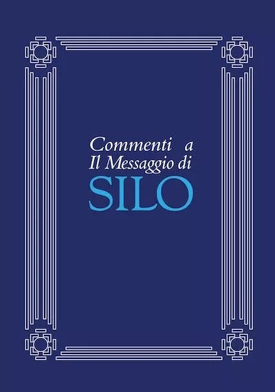 Commenti a il messaggio di Silo di Silo