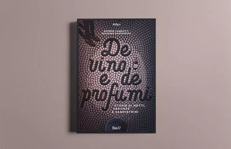 De vino e de profumi Storie di notti