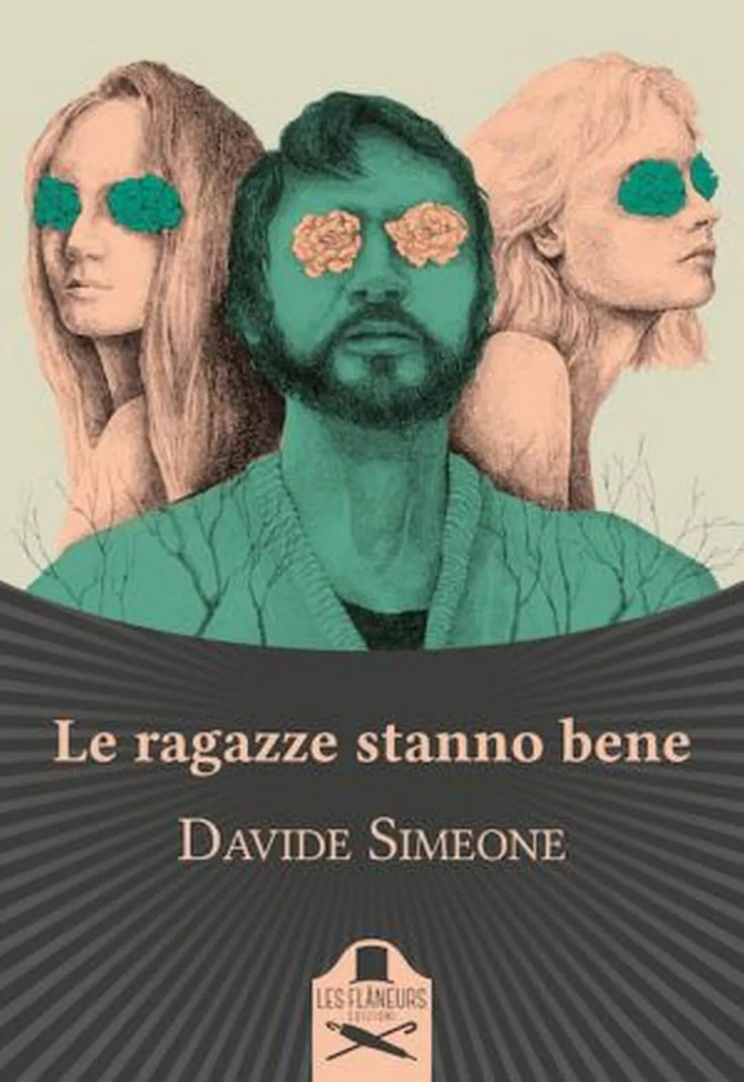 Le ragazze stanno bene di Davide Simeone , Les Flaneurs