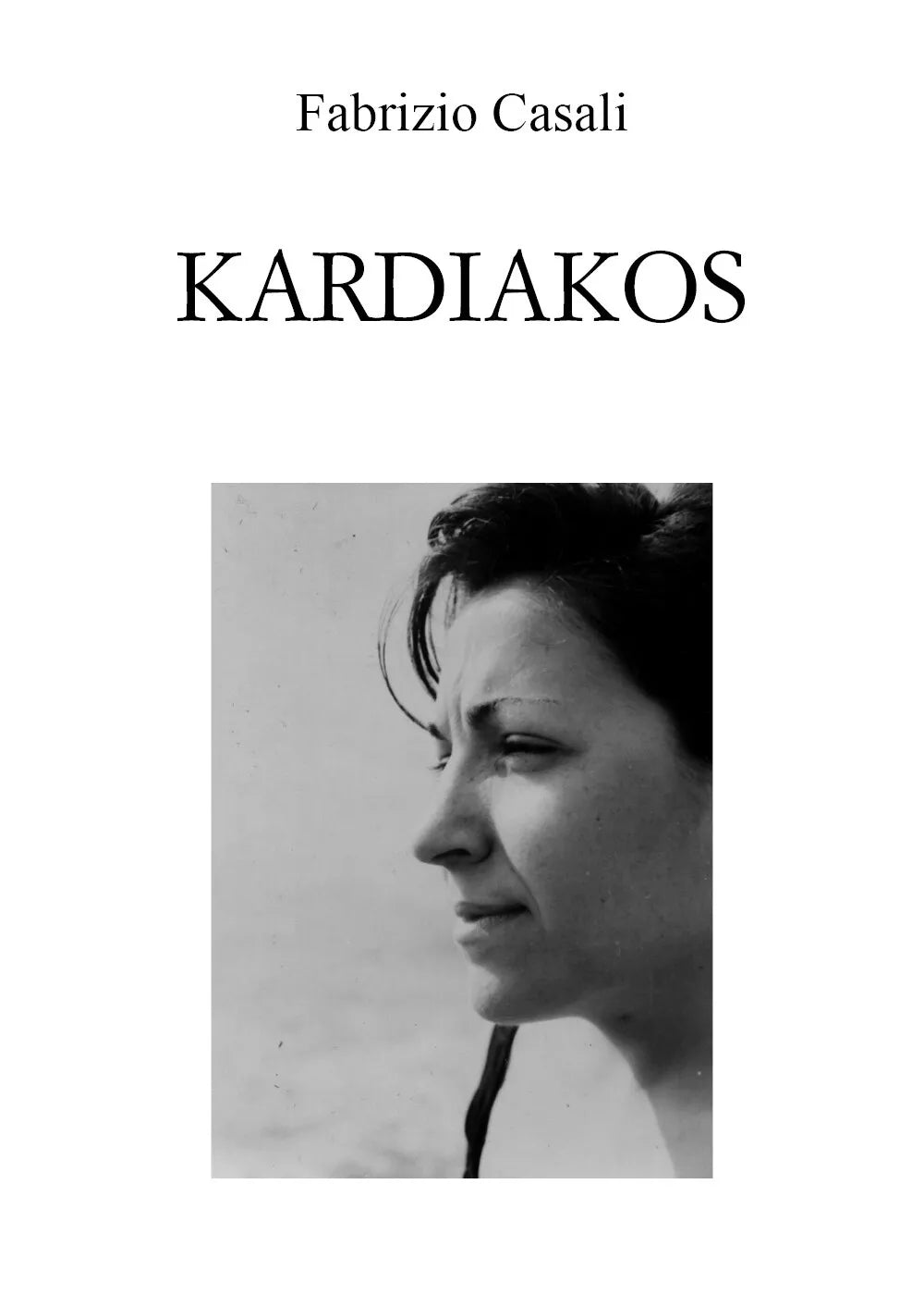 Kardiakos di Fabrizio Casali, 2021, Youcanprint