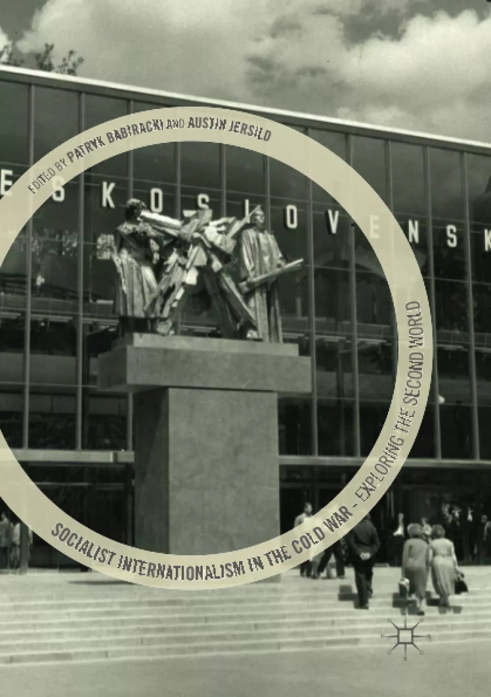 Socialist Internationalism in the Cold War